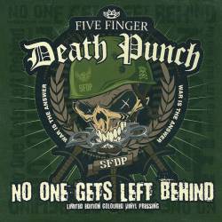 Five Finger Death Punch : No One Gets Left Behind